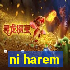 ni harem